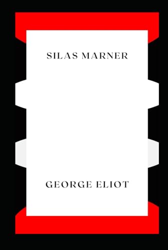Silas Marner: A Tale of Redemption von Independently published